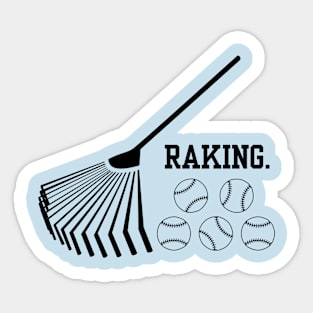 Raking in the hits- a baseball saying design Sticker